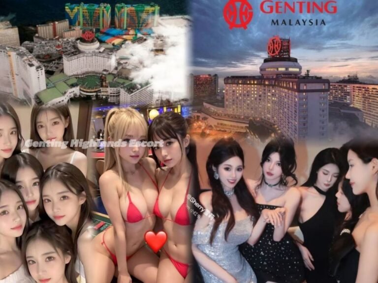 Genting Escort Girl - Massage In/Out Call - B2B Sex Service - Genting Highlands