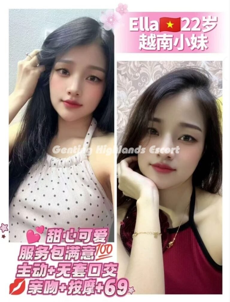 Genting Escort Girl - Massage In/Out Call - B2B Sex Service - Genting Highlands