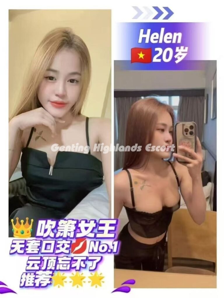 Genting Escort Girl - Massage In/Out Call - B2B Sex Service - Genting Highlands