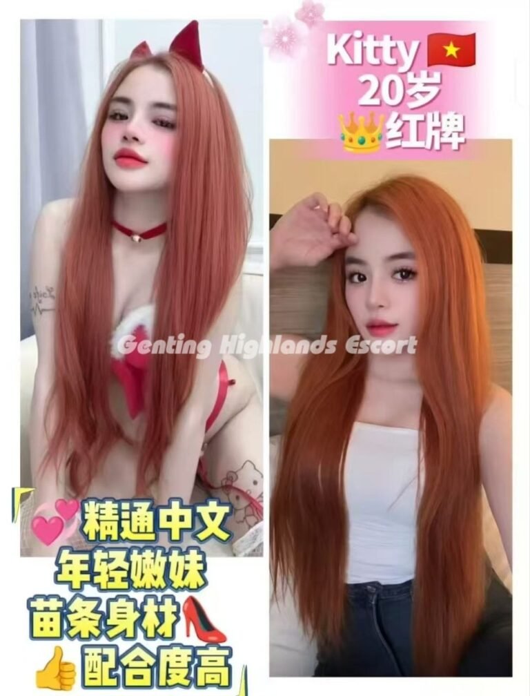 Genting Escort Girl - Massage In/Out Call - B2B Sex Service - Genting Highlands